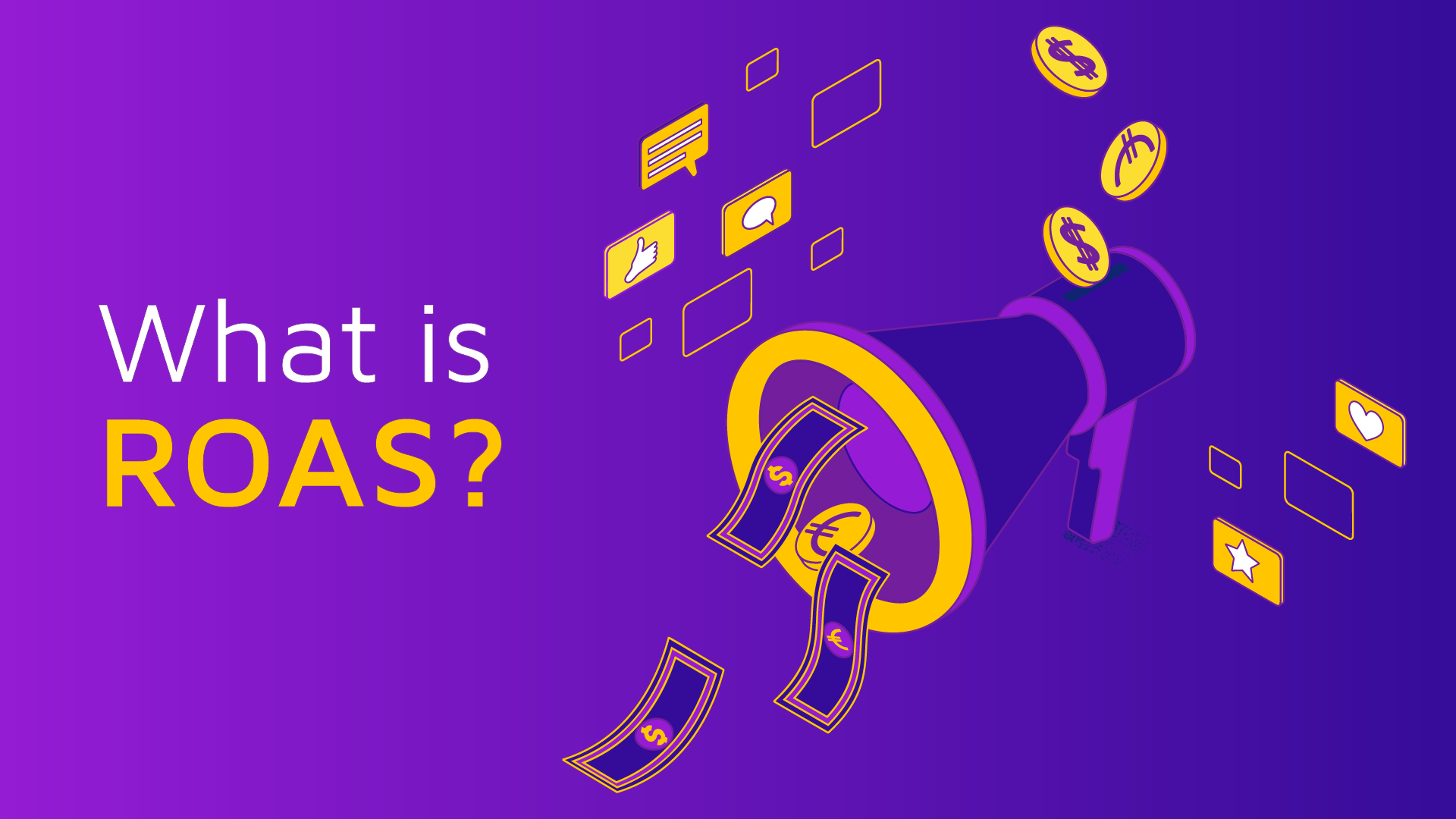 What is ROAS?